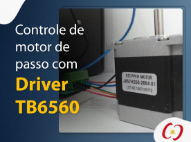 Controle de Motor de Passo Nema com Arduino e Driver TB6560