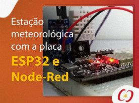 Estação Meteorológica com ESP32 e NODE-Red